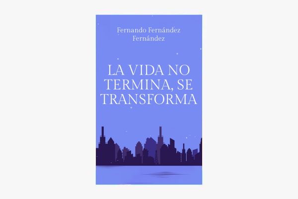 Ilustración de la portada del libro La vida no termina se transforma